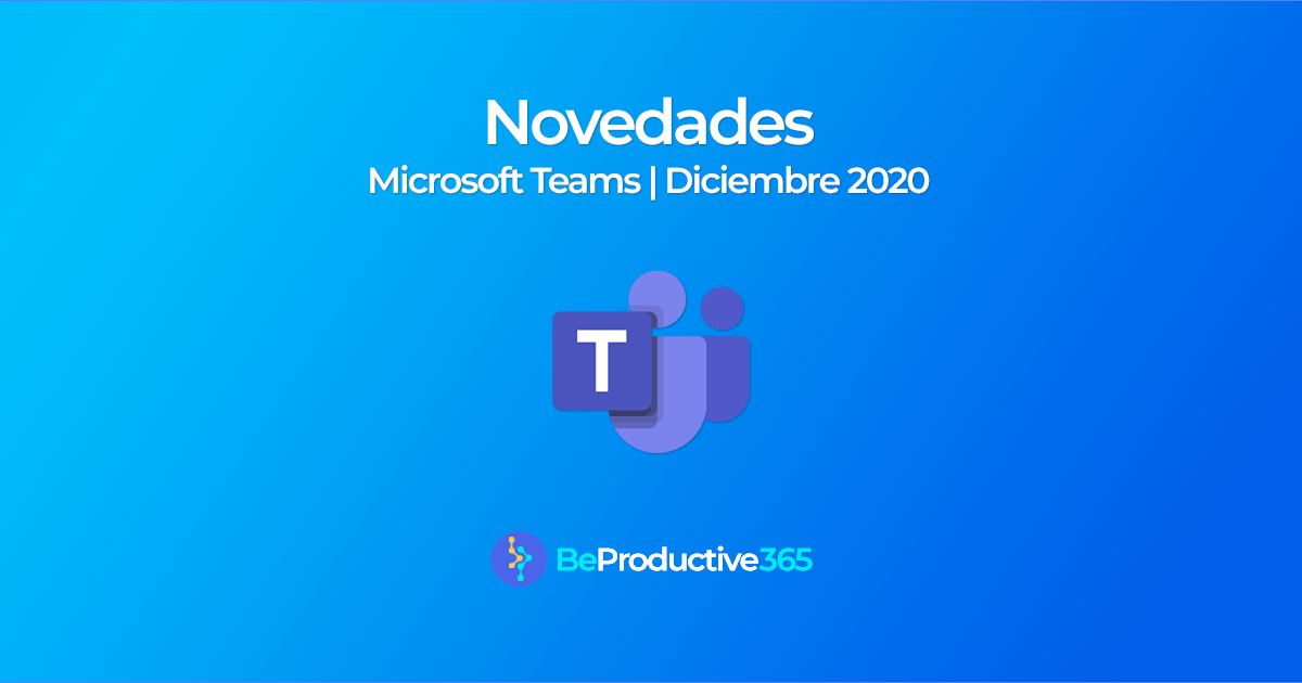 microsoft teams diciembre 2020